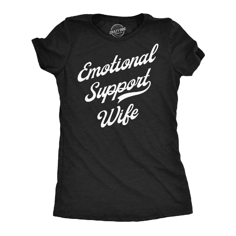 Embroidered Women T Shirt with Intricate DetailsEmotional Support Wife Women's T Shirt