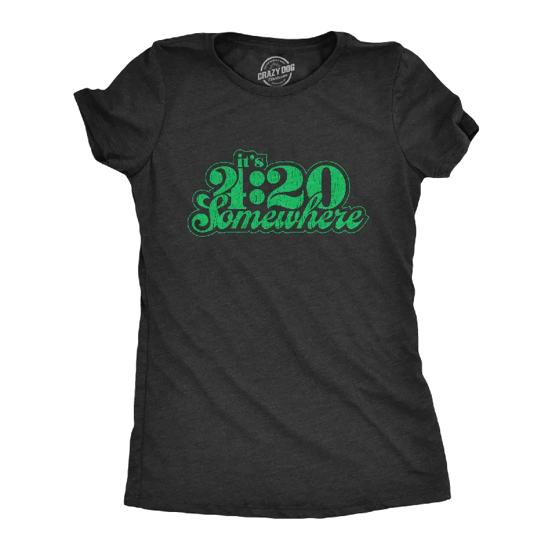 Plus Size Women T Shirt for a Comfortable and Flattering FitIt's 4:20 Somewhere Women's T Shirt