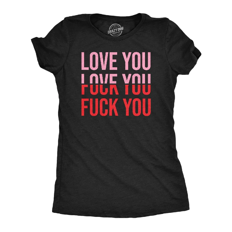 Crop Top Women T Shirt to Pair with High - Waisted BottomsLove You Fuck You Women's T Shirt