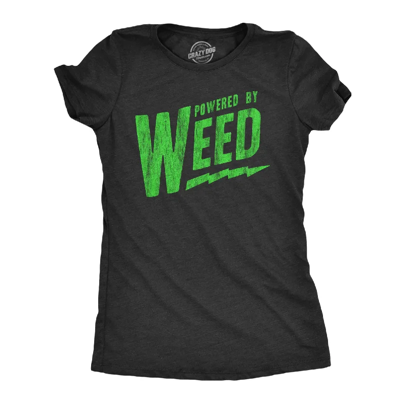 Graphic Print Women T Shirt for a Trendy StatementPowered By Weed Women's T Shirt