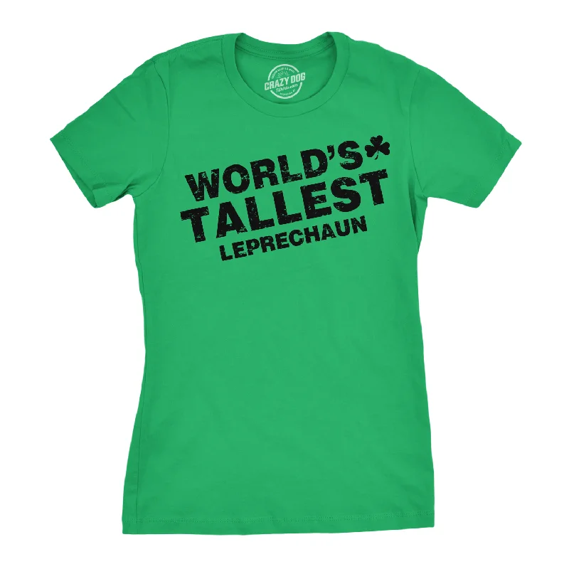 Graphic Print Women T Shirt for a Trendy StatementWorld's Tallest Leprechaun Women's T Shirt